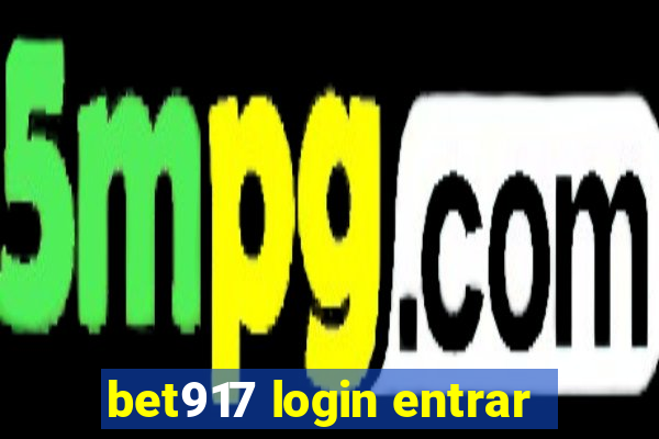 bet917 login entrar